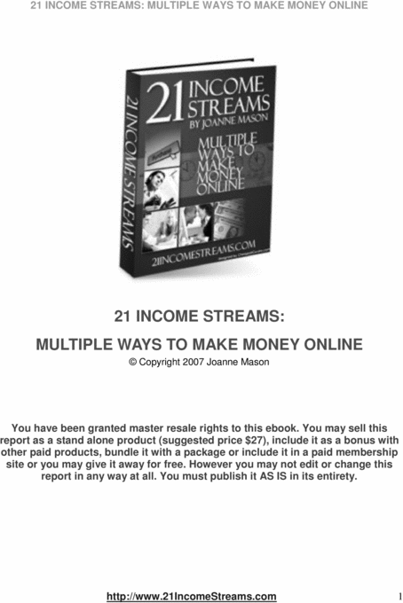 Product picture 21 Income Streams - Multiple Ways to Make Money Online